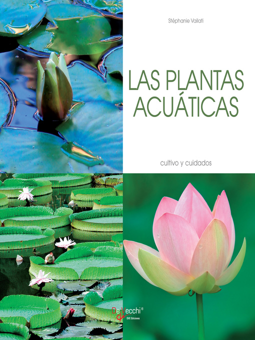 Title details for Las plantas acuáticas--Cultivo y cuidados by Stéphanie Vailati - Wait list